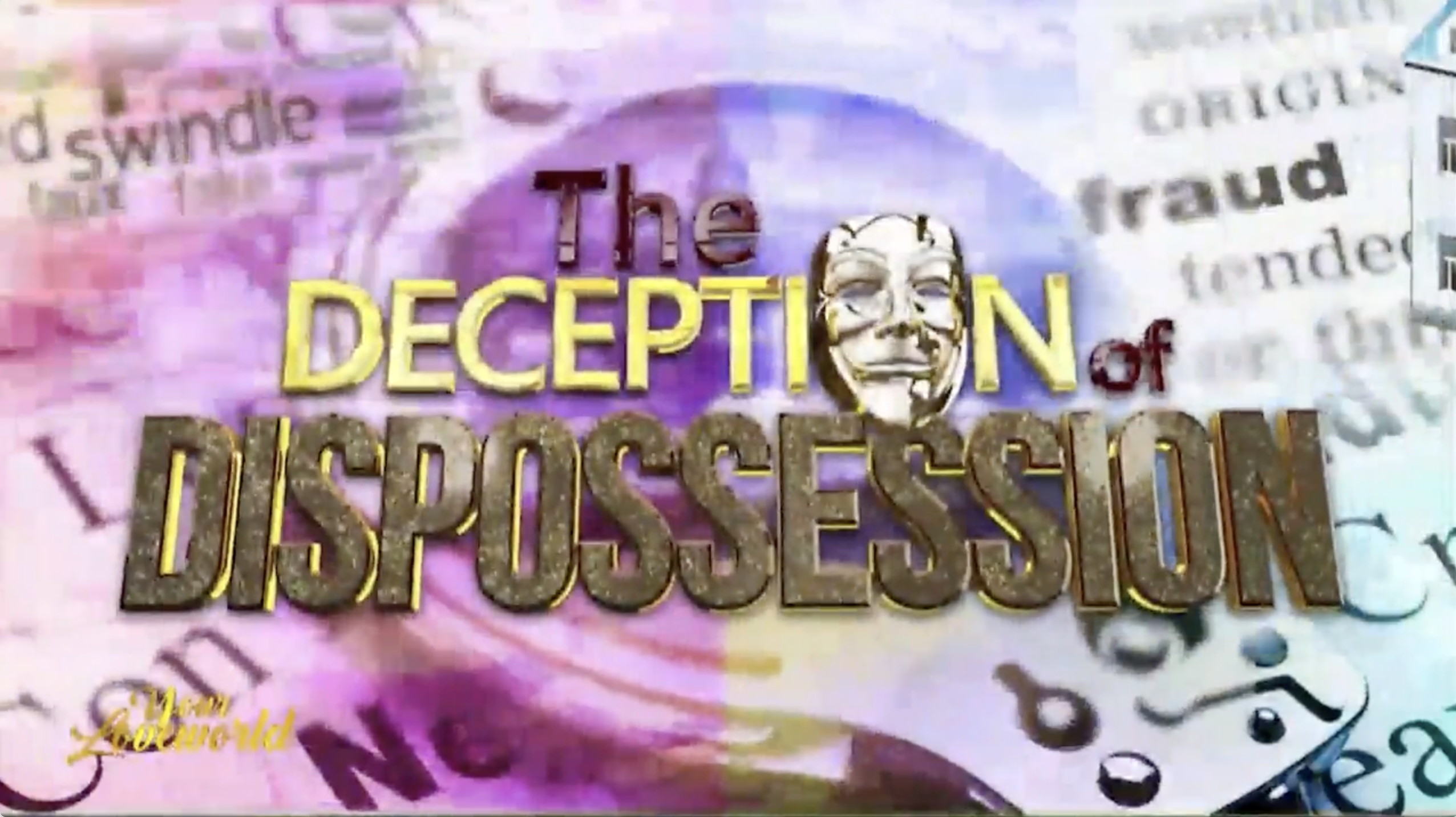 The Deception of Dispossession